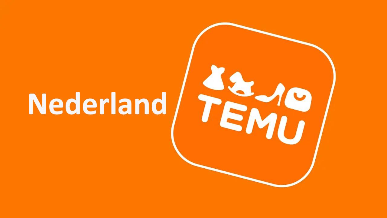 Meer informatie over "Temu oftewel AliExpress 2.0 veroverd Nederland"