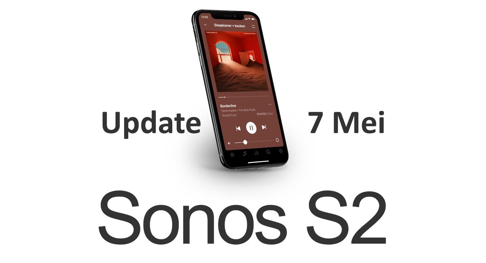 Meer informatie over "Nieuwe grote update Sonos-app 7 Mei"