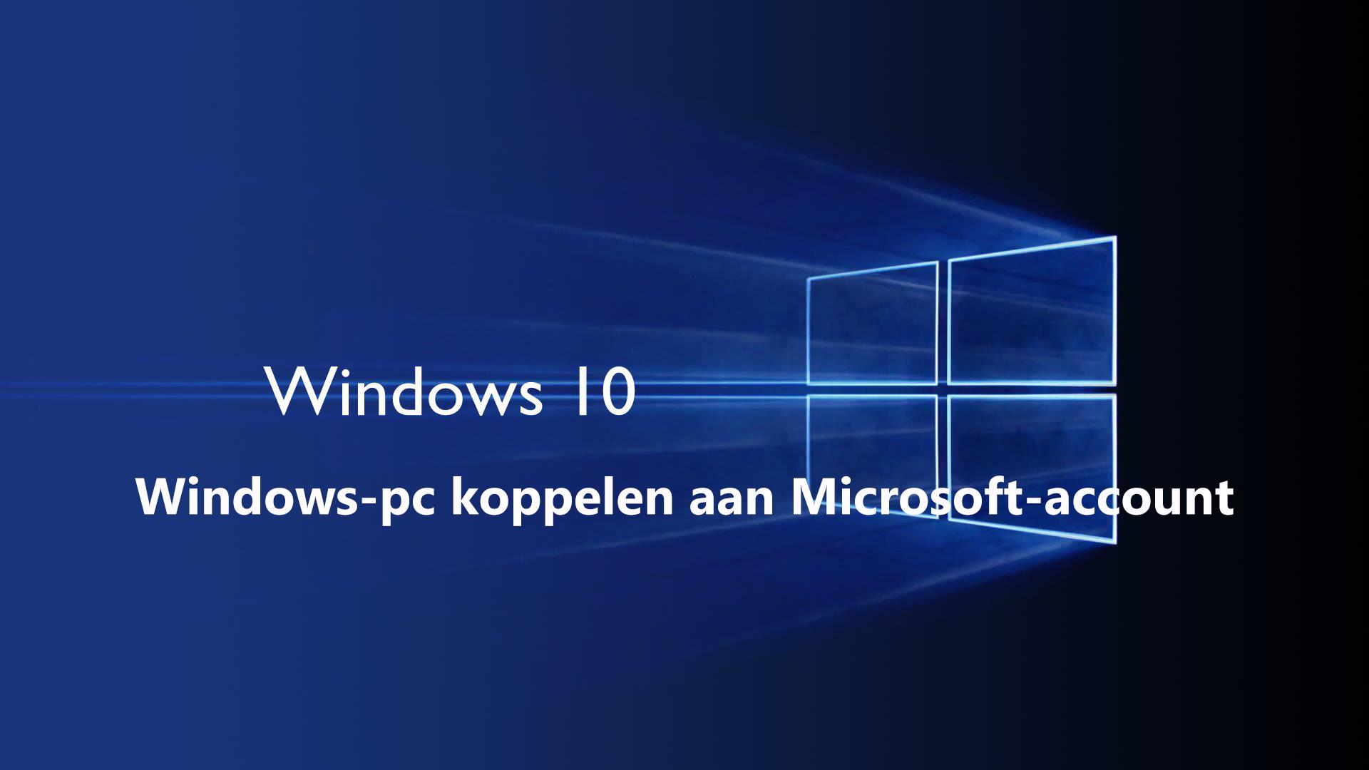Meer informatie over "Windows 10-pc verplicht koppelen aan een Microsoft-account"